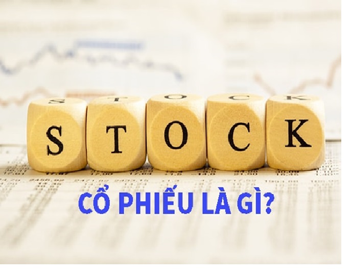 CỔ PHIẾU LÀ GÌ? ĐẶC ĐIỂM CỦA MỖI LOẠI CỔ PHIẾU