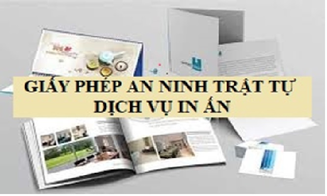 Thủ tục xin giấy an ninh trật tự cho dịch vụ in