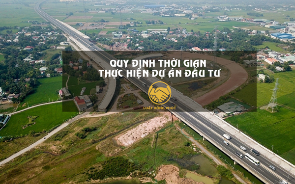 quy định thời gian kéo dài dự án đầu tư