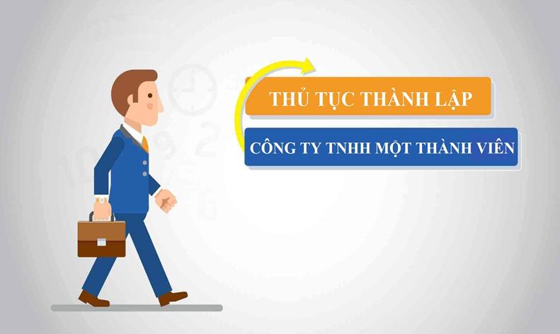 thu-tuc-thanh-lap-cong-ty-tnhh-1-thanh-vien