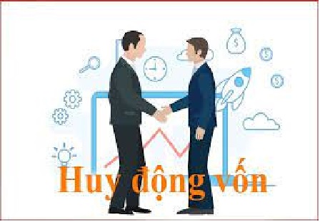 Doanh nghiệp mới thành lập cần làm gì để huy động vốn