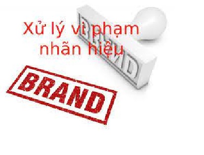 Xử lý vi phạm về đăng ký nhãn hiệu