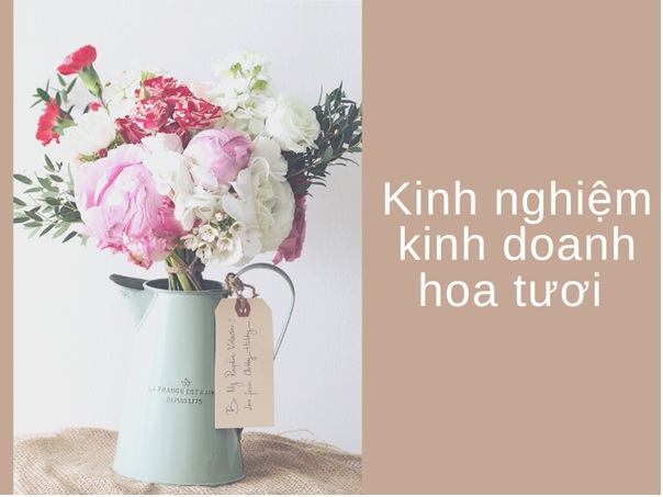 Thủ tục mở công ty kinh doanh hoa tươi