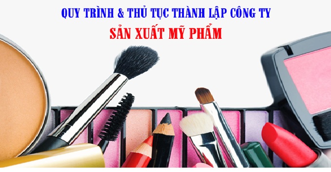 luat-hong-phuc-vn-Thủ tục mở công ty sản xuất mỹ phẩm